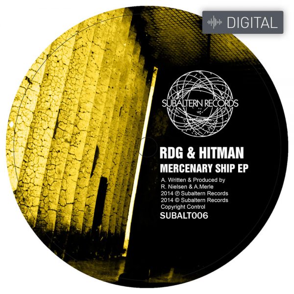SUBALT006 - RDG & Hitman - Mercenary Ship EP