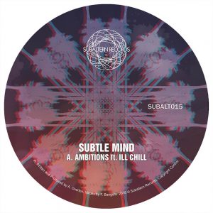 SUBALT015 - Subtle Mind - Ambitions EP